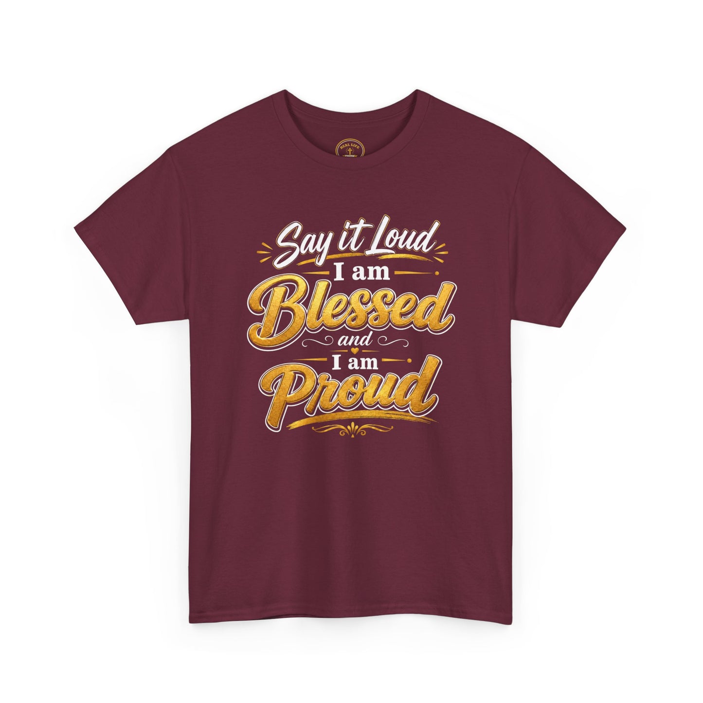 Say It Loud I Am Blessed and Proud T-Shirt