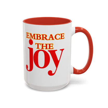 Embrace the Morning Joy Mug, 11 or 15oz