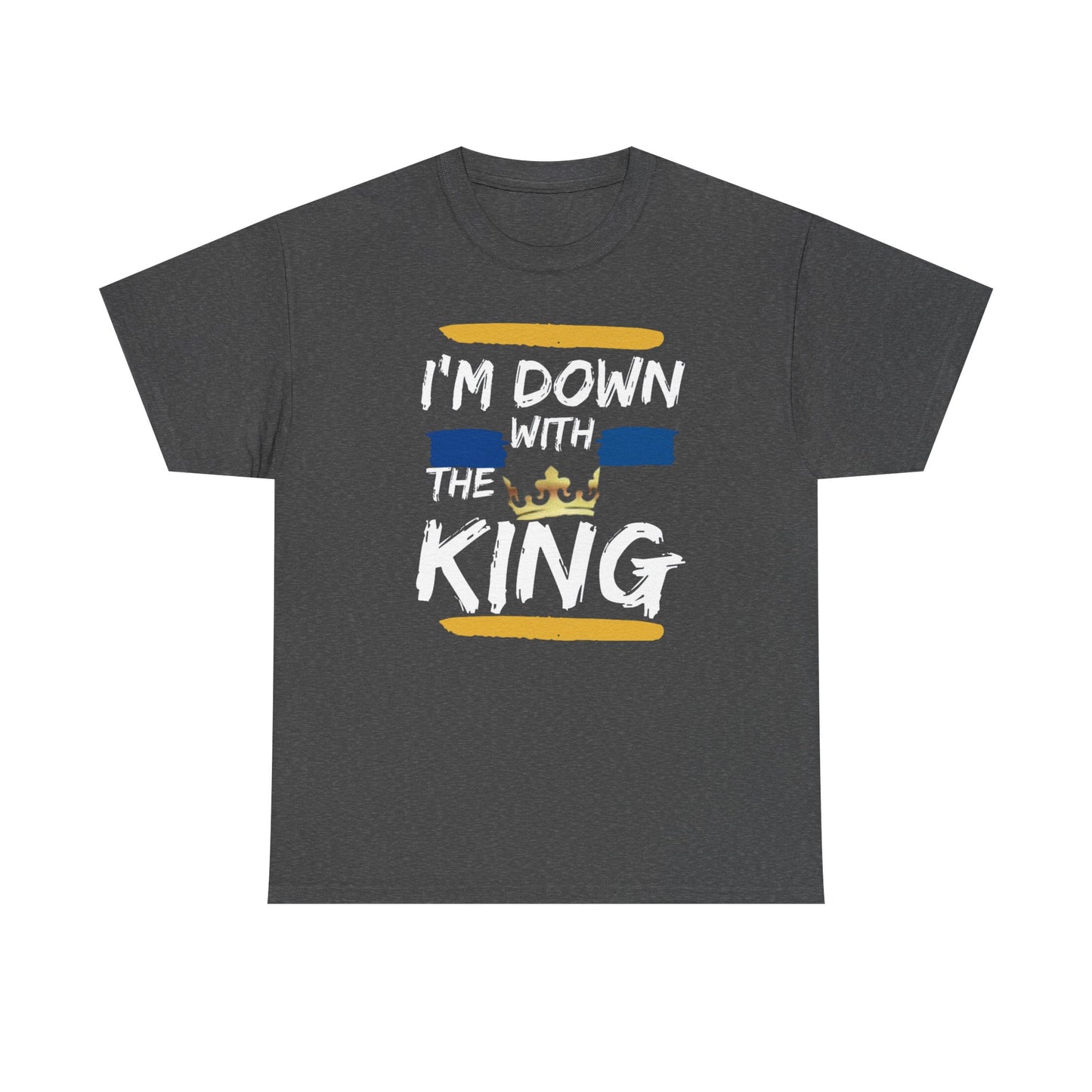 I’m Down With the King – Faith Walk Unisex T-Shirt