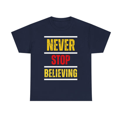 Never Stop Believing – Black Faith Walk T-Shirt