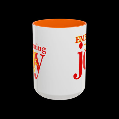 Embrace the Morning Joy Mug, 11 or 15oz