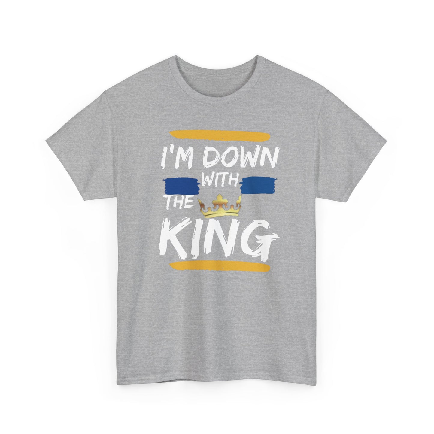 I’m Down With the King – Faith Walk Unisex T-Shirt