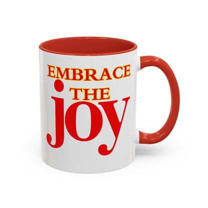 Embrace the Morning Joy Mug, 11 or 15oz