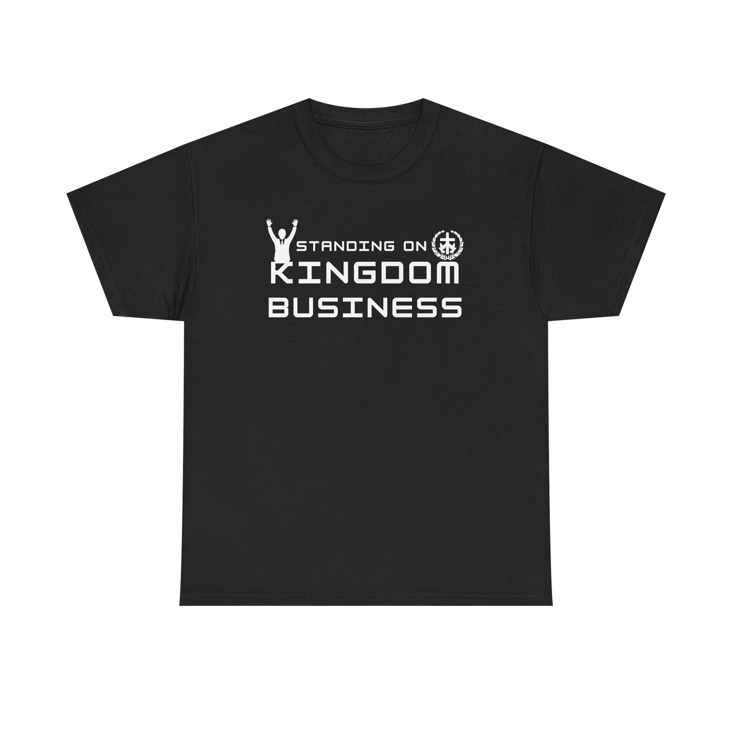 Standing on Kingdom Business Christian T-Shirt | Faith-Based Entrepreneur Shirt | Biblical Motivation Tee