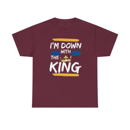 I’m Down With the King – Faith Walk Unisex T-Shirt