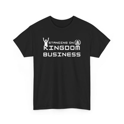 Standing on Kingdom Business Christian T-Shirt | Faith-Based Entrepreneur Shirt | Biblical Motivation Tee