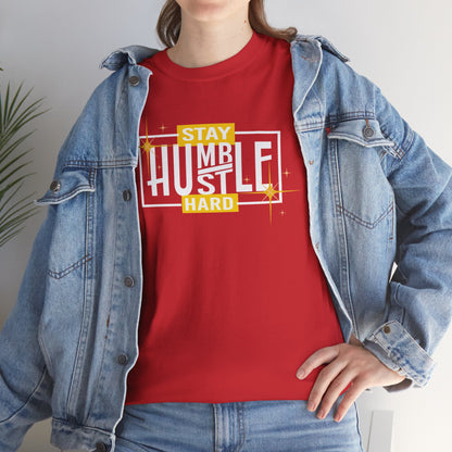 Stay Humble Hustle Hard T-Shirt – Motivational Graphic Tee for Entrepreneurs, Hustlers & Go-Getters
