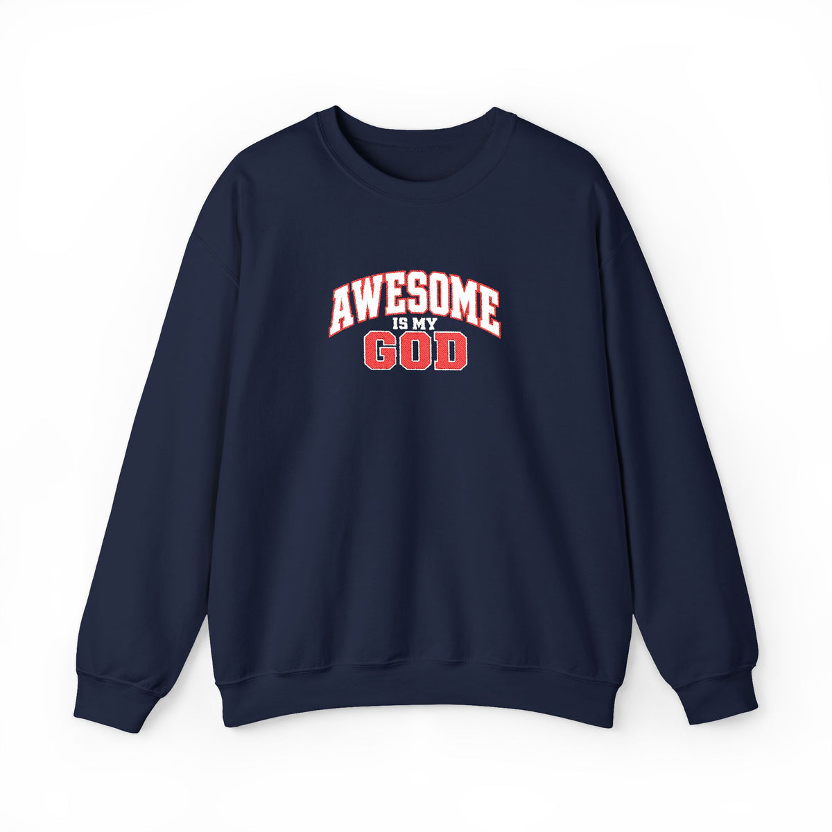 Awesome Is My God Crewneck Sweatshirt — Christian Faith Graphic Sweatshirt