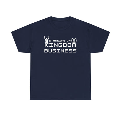 Standing on Kingdom Business Christian T-Shirt | Faith-Based Entrepreneur Shirt | Biblical Motivation Tee