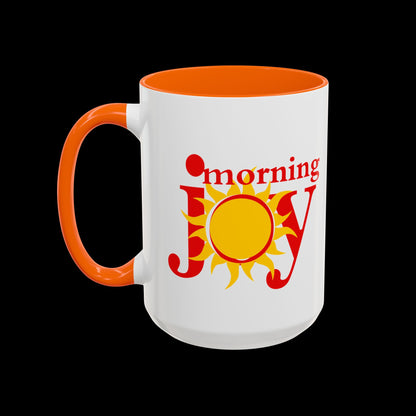 Embrace the Morning Joy Mug, 11 or 15oz