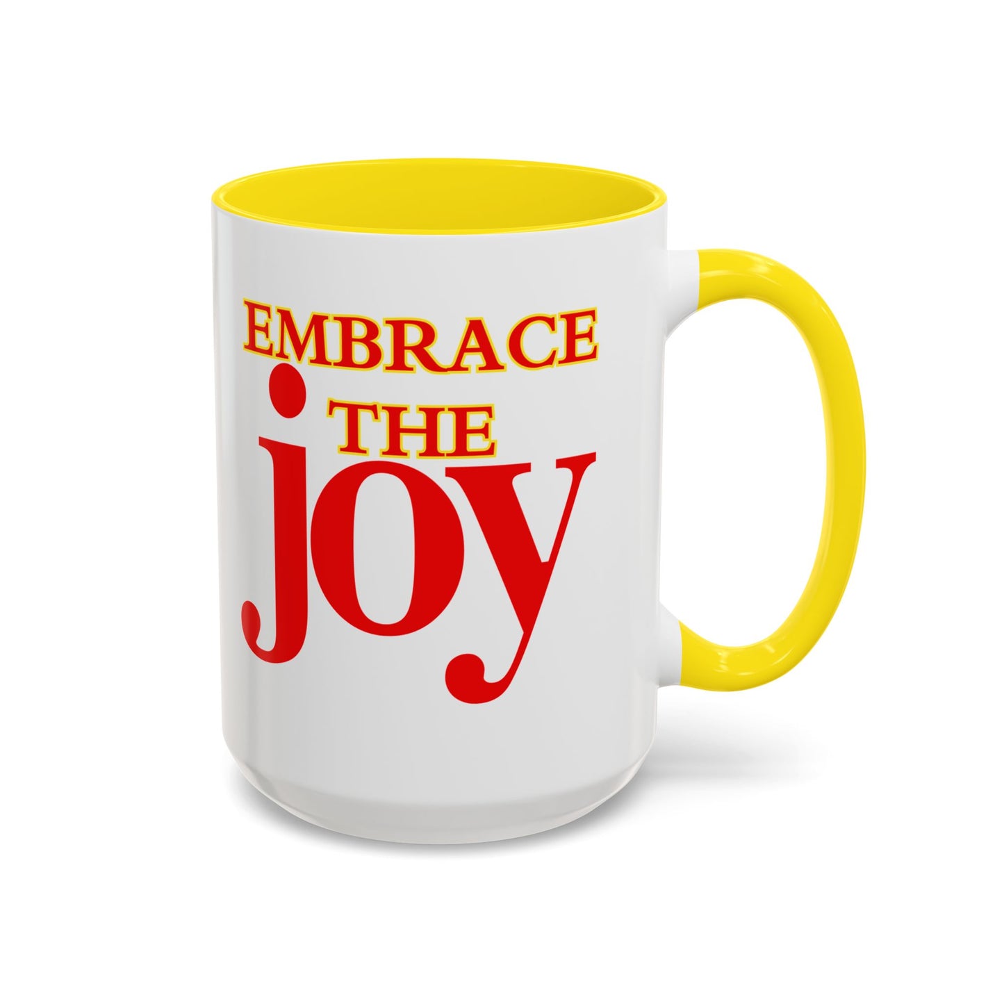 Embrace the Morning Joy Mug, 11 or 15oz