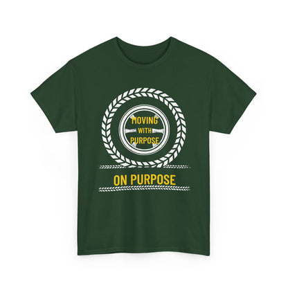 Moving With Purpose – On Purpose |Christian Unisex T-Shirt | Reallife FAITH
