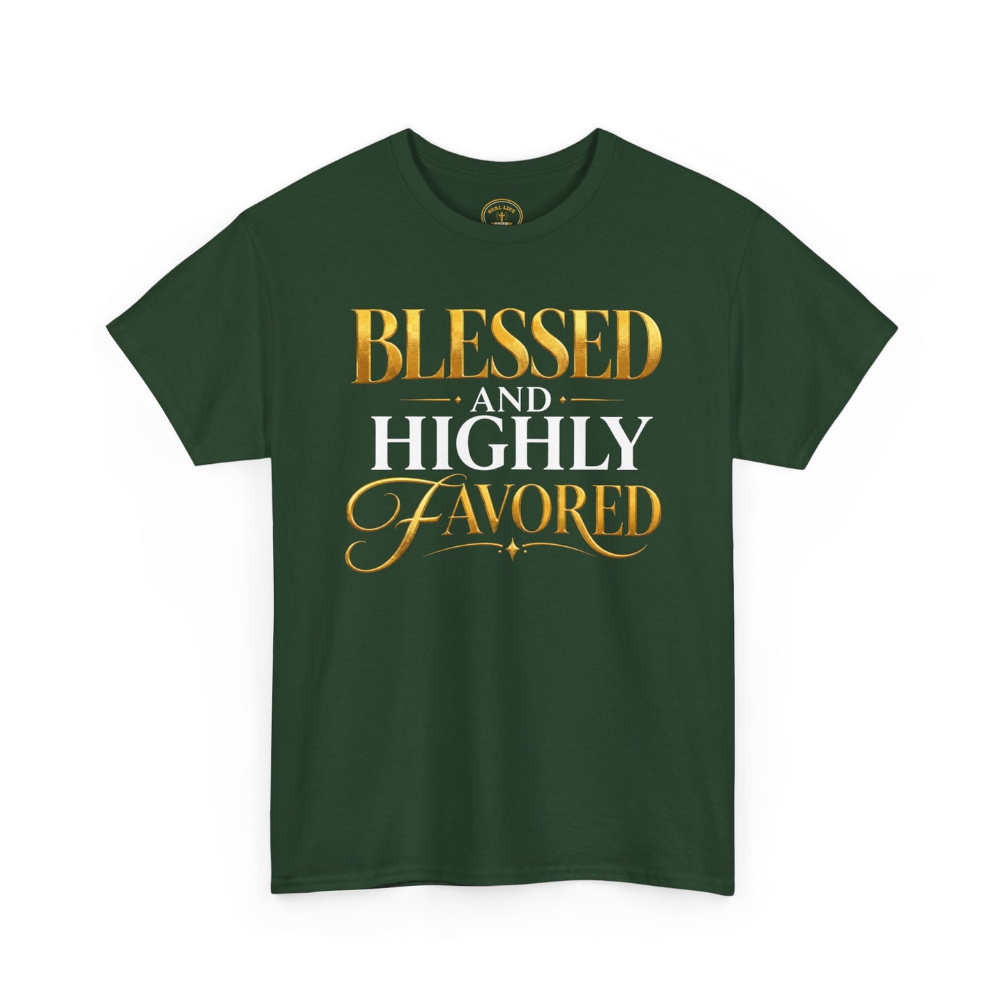 Blessed And Highly Favored Faith Acclimating T shirt