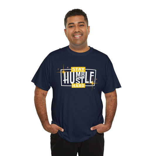 Stay Humble Hustle Hard T-Shirt – Motivational Graphic Tee for Entrepreneurs, Hustlers & Go-Getters