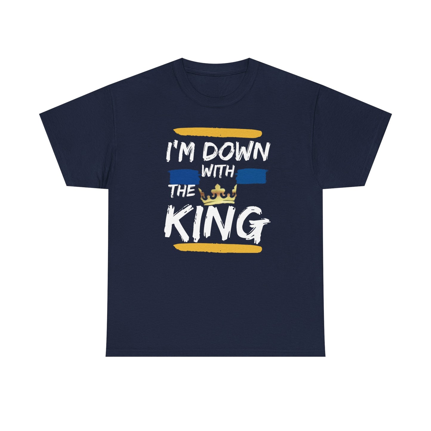 I’m Down With the King – Faith Walk Unisex T-Shirt