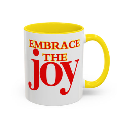 Embrace the Morning Joy Mug, 11 or 15oz