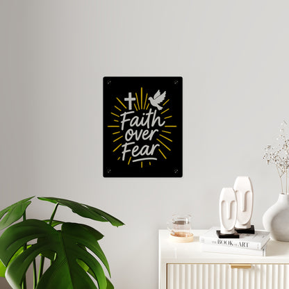 Faith Over Fear Acrylic Wall Art Panel - Inspirational Decor