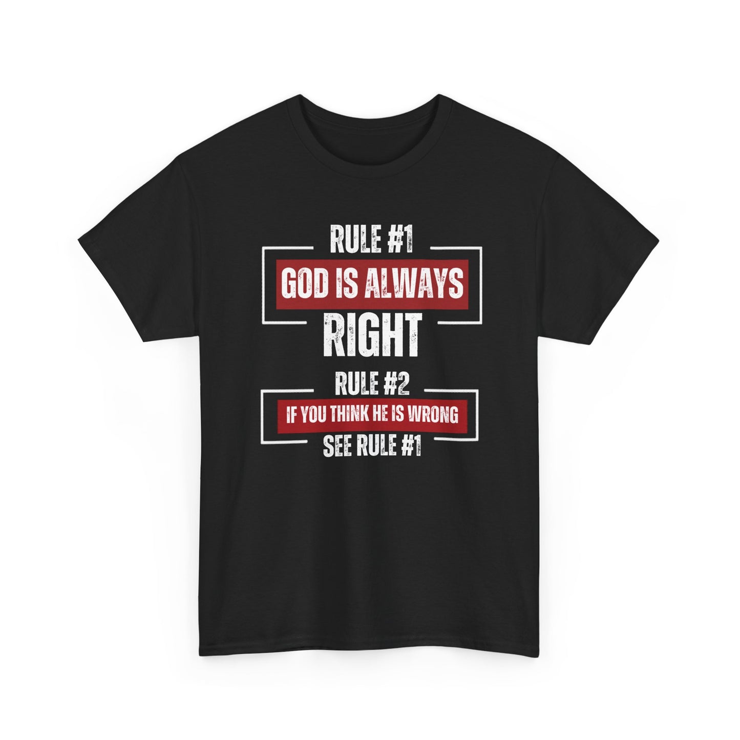 Rule #1 God’s Always Right – Christian Unisex T-Shirt | Reallife FAITH
