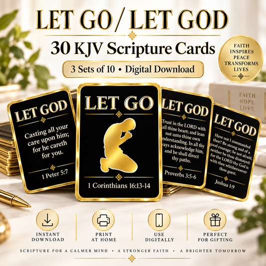LET GO / LET GOD Scripture Cards - 30 Printable KJV Bible Verse Cards | 3 Faith-Filled Sets | Digital Download